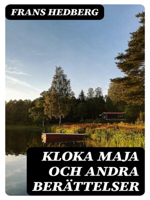 cover image of Kloka Maja och andra berättelser